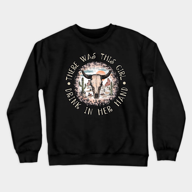 There was this girl, drink in her hand Leopard Deserts Cactus Crewneck Sweatshirt by Chocolate Candies